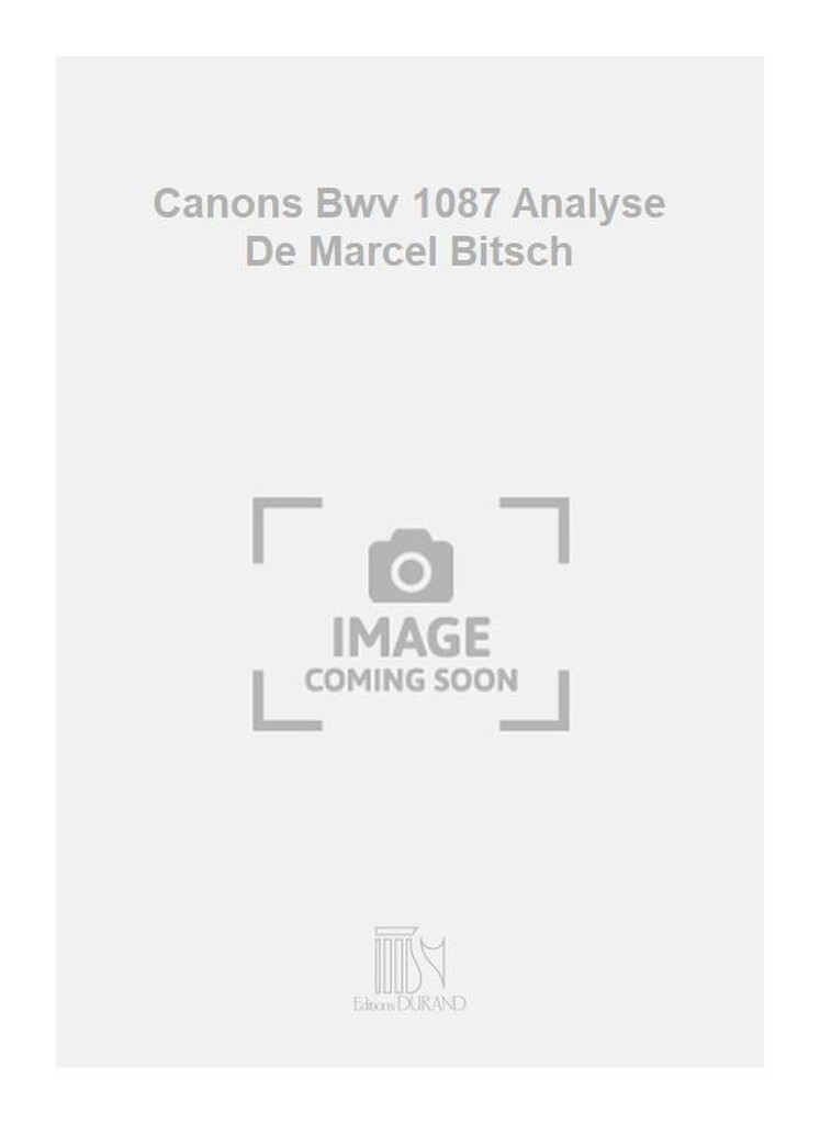 Canons Bwv 1087 Analyse De Marcel Bitsch